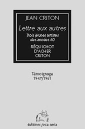 Couverture du livre de Jean Criton "Lettre aux autres", édition Joca Seria, Nantes 2006